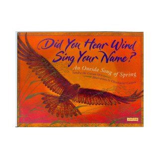 Did You Hear Wind Sing Your Name? 9781572551992 Books