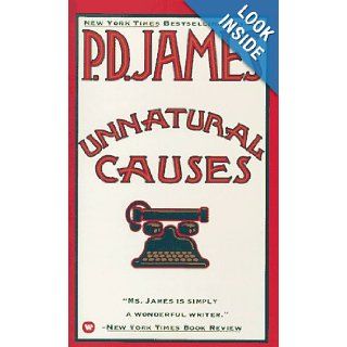 Unnatural Causes (Adam Dagliesh Mystery Series #3) P. D. James 9780446312196 Books