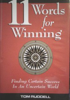 11 Words for Winning Finding Certain Success in Uncertain Times 9780964928459 Social Science Books @