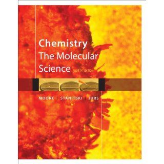 Student Solutions Manual for Chemistry The Molecular Science, 4th Judy Ozment 9781439049631 Books