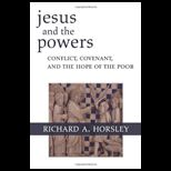 Jesus and the Powers Conflict, Covena