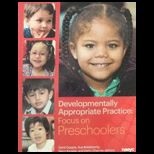 Developmentally Appropriate Practice Focus on Preschoolers
