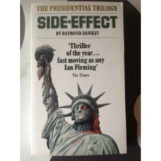 Side Effect Raymond Hawkey 9780747400462 Books