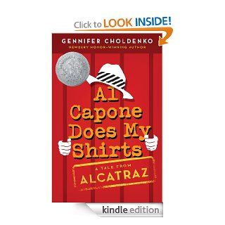Al Capone Does My Shirts   Kindle edition by Gennifer Choldenko. Children Kindle eBooks @ .