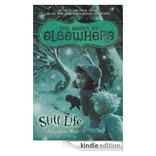 Still Life (The Books of Elsewhere)   Kindle edition by Jacqueline West, Poly Bernatene. Children Kindle eBooks @ .