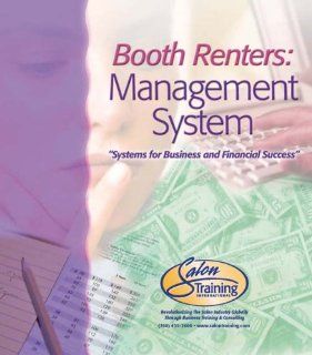Booth Renters Management System Salon Training International 9781418073336 Books