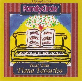 Family Circle Best Ever Piano Favorites Music