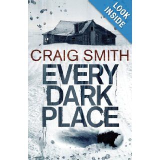 Every Dark Place Craig Smith 9781905802531 Books