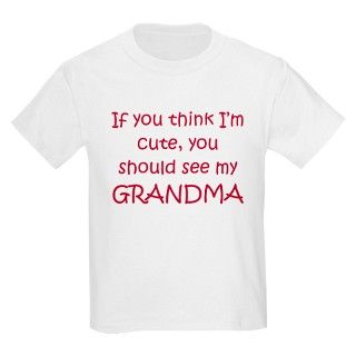 Cute Grandma T Shirt by hotmommatees