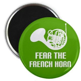 Fear The French Horn Music Magnet by milestonesmusic