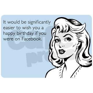 Happy Birthday on Facebook Mug by someecards