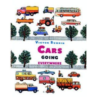 Cars Going Everywhere Victor Bundin, Fainna Glagoleva 9780714702759 Books