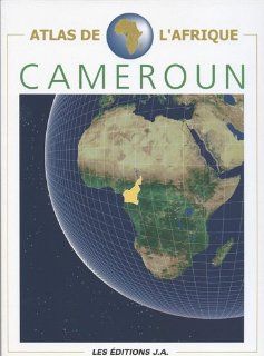 Atlas du Cameroun (French Edition) 9782869504554 Books