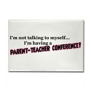 Parent Teacher Conference Rectangle Magnet by insanitycafe