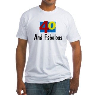 40 and Fabulous Shirt by stylesplus