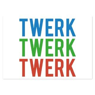 Twerk Twerk Twerk Invitations by FunniestSayings