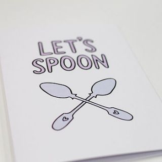 'let's spoon' card by veronica dearly