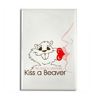 Kiss a Beaver (Rectangle Magnet) by tvwhoreswag