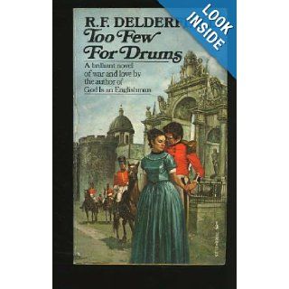 Too Few For Drums R. F. Delderfield 9780671783600 Books