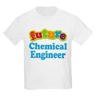 Future Chemical Engineer T Shirt by ColorfulFutureOccupationKidsTshirts
