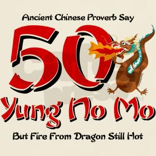 Yung No Mo 50th Birthday T Shirt by pinkinkart