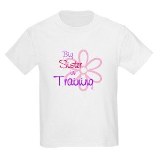 Big sister in training T Shirt by hotmommatees