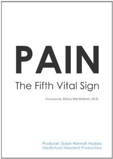 Pain The Fifth Vital Sign Susan Hannah Hadary Movies & TV