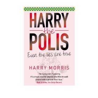 Even the Lies are True (Paperback)   Common By (author) Harry Morris 0884531184312 Books