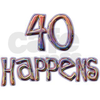 40th birthday   40 happens Mug by tshirts_gifts