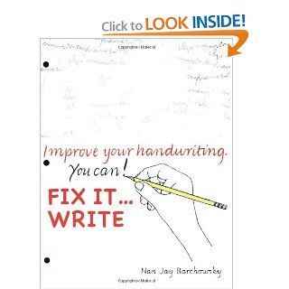 Fix It Write Nan Jay Barchowsky 9780965674584 Books