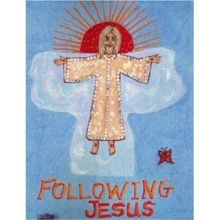Following Jesus   Obeying His Commandments (Children's Version) Kendra Swain Trahan 9781598792010 Books