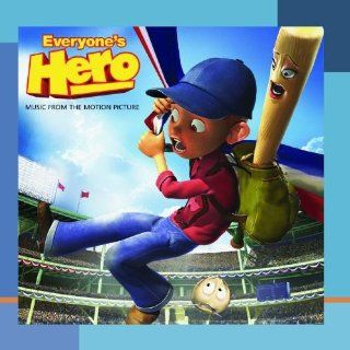 Everyone's Hero Music From The Motion Picture Music