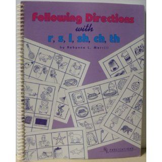 Following directions with r, s, l, sh, ch, th Robynne L Merrill Books