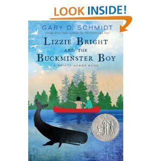 Lizzie Bright and the Buckminster Boy   Kindle edition by Gary D. Schmidt. Children Kindle eBooks @ .