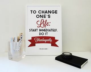 'to change ones life' william james print by sacred & profane designs