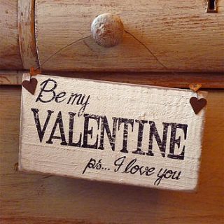 vintage style 'be my valentine' sign by delightful living