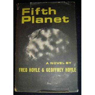 Fifth Planet Fred Hoyle & Geoffrey Hoyle Books