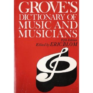 Grove's Dictionary of Music and Musicians Fifth Edition (2) Eric Blom Books