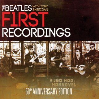 The Beatles With Tony Sheridan First Recordings 50th Anniversary Edition Music