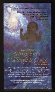 Giving Birth  Challenges & Choices, Professional Version with Teaching Guide [VHS] Suzanne Arms, Christiane Northrup Movies & TV