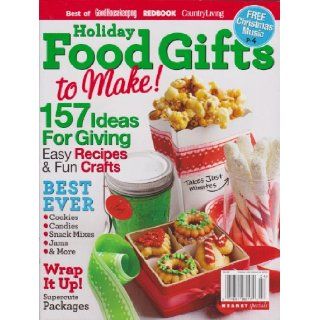 Holiday Food Gifts to Make Magazine 2012 (157 ideas for giving) Various Books