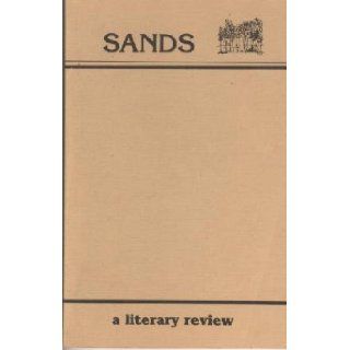 Sands 1984 A Literary Review (Volume VI, No. 1) Emily Meier, Walter McDonald, Ruth Berman, Shane Doheny, Joyce Meier Books