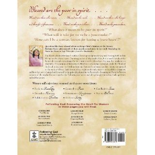 Renewing the Heart for Women Life Principles from the Beatitudes (Following God Discipleship Series) Barbara Henry 9780899573373 Books