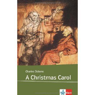 A Christmas Carol Following the version as condensed by Charles Dickens for his own readings Charles Dickens 9783125775213 Books