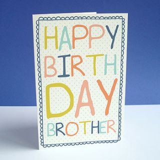 'happy birthday brother' card by sarah catherine designs