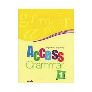 Access 1 Grammar Book (international) Virginia Evans, Jenny Dooley 9781846794261 Books