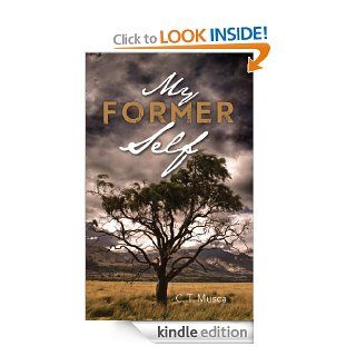 My Former Self eBook C. T. Musca Kindle Store