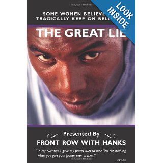 The Great Lie That Some Women Believe And Tragically Keep On Believing "In my twenties, I gave my power over to men. You are nothing, when you give your power over to men"  Oprah Front Row with Hanks presents 9781419671050 Books