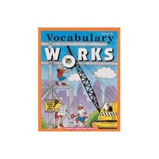 VOCABULARY WORKS LEVEL A, 1995 COPYRIGHT Alvin Granowsky 9780813617084 Books