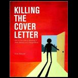 Killing the Cover Letter